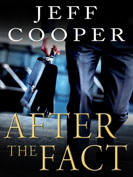 Title details for After the Fact by Jeff Cooper - Wait list